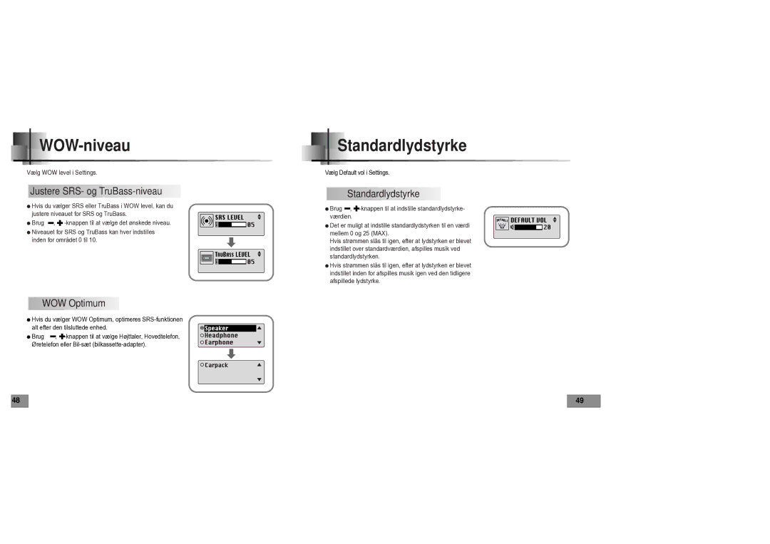 Samsung YPT5V1/ELS manual WOW-niveau, Standardlydstyrke, Justere SRS- og TruBass-niveau, WOW Optimum 