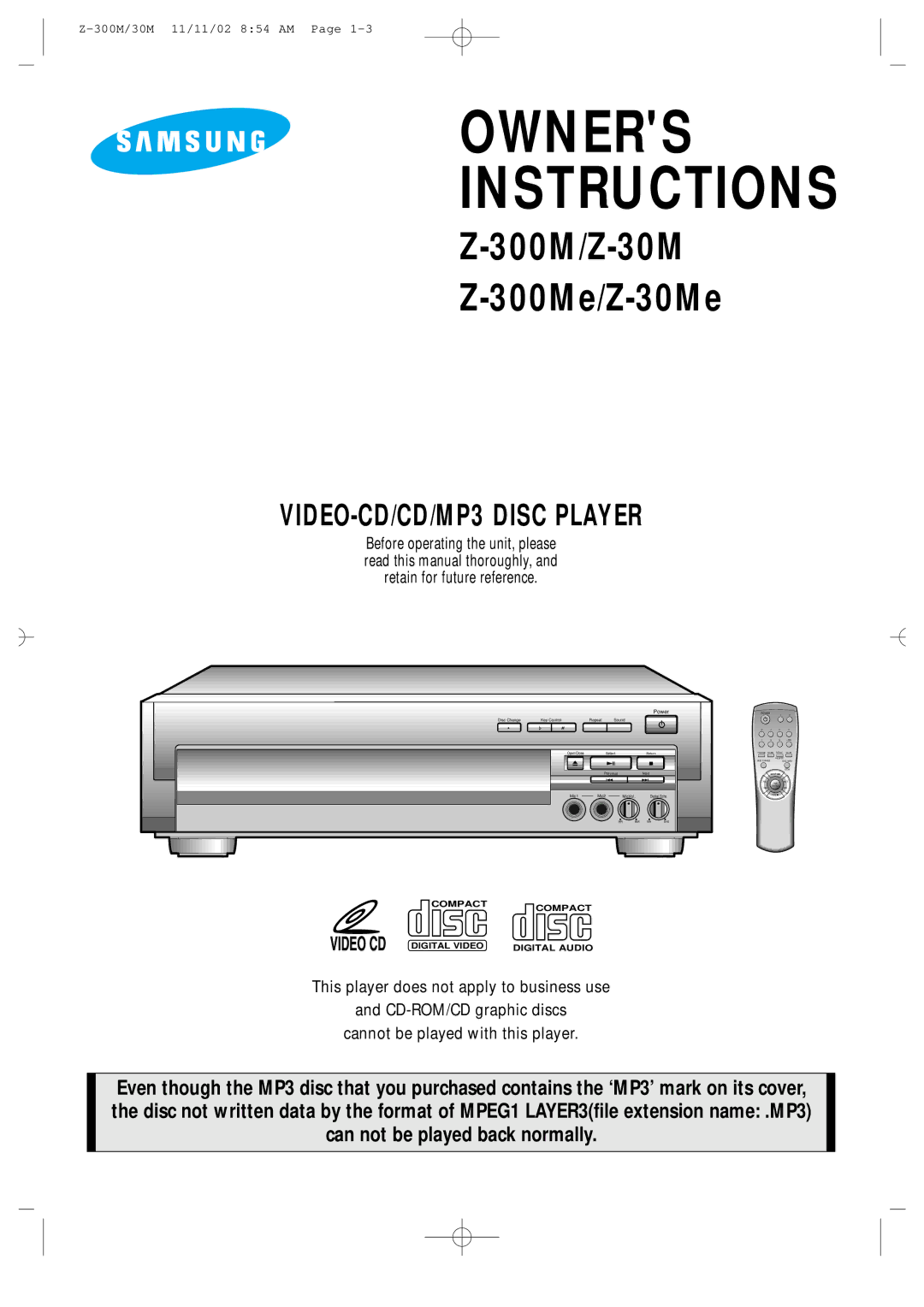 Samsung Z30MEH/ESN, Z30MEH/TTE manual Owners Instructions, CD-ROM/CD graphic discs cannot be played with this player 