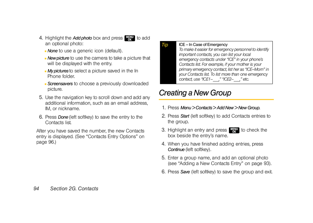 Samsung Z400 manual Creating a New Group, Press Save left softkey to save the group and exit 