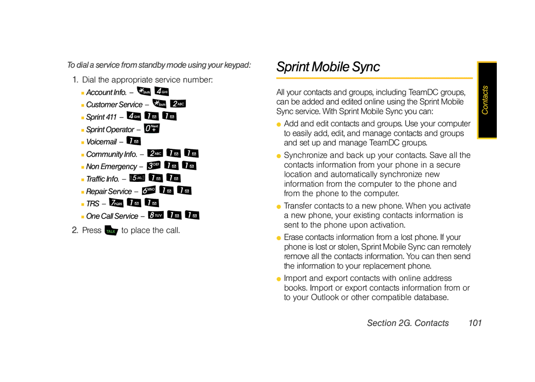 Samsung Z400 manual Sprint Mobile Sync, Todialaservicefromstandbymodeusingyourkeypad, Dial the appropriate service number 