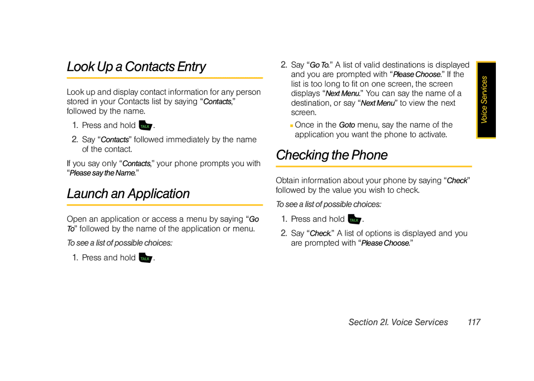 Samsung Z400 manual Look Up a Contacts Entry, Launch an Application, Checking the Phone, Toseealistofpossiblechoices 