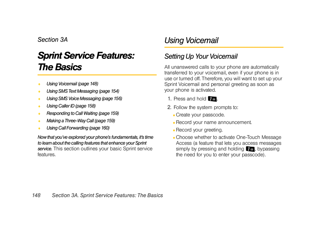 Samsung Z400 manual Sprint Service Features The Basics, Using Voicemail, Setting Up Your Voicemail 