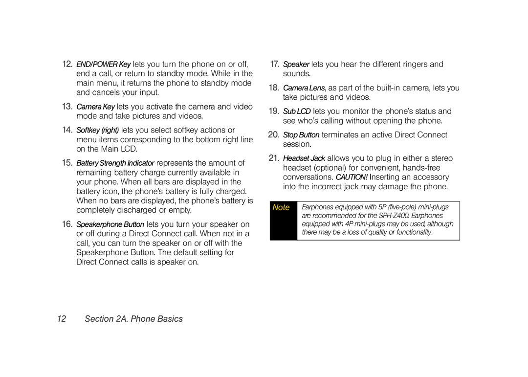 Samsung manual StopButton terminates an active Direct Connect session, Are recommended for the SPH-Z400. Earphones 