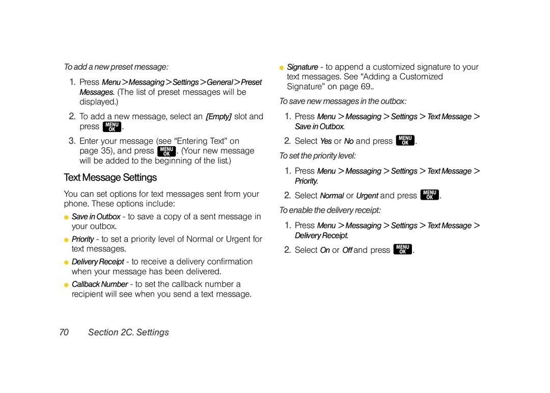 Samsung Z400 manual Text Message Settings, Toaddanewpresetmessage, Tosavenewmessagesintheoutbox, Tosettheprioritylevel 