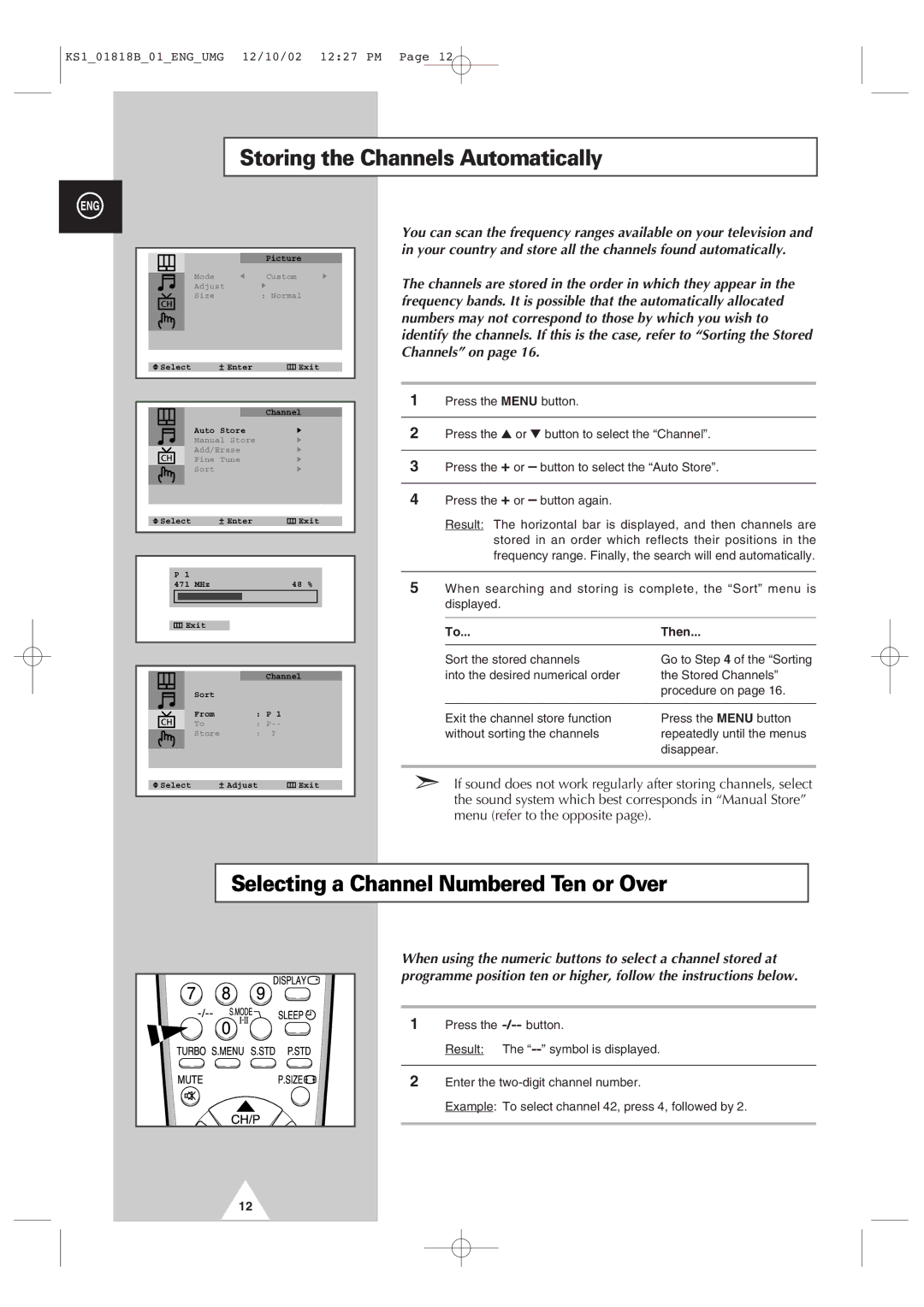 Samsung manual Storing the Channels Automatically, Selecting a Channel Numbered Ten or Over, Then 