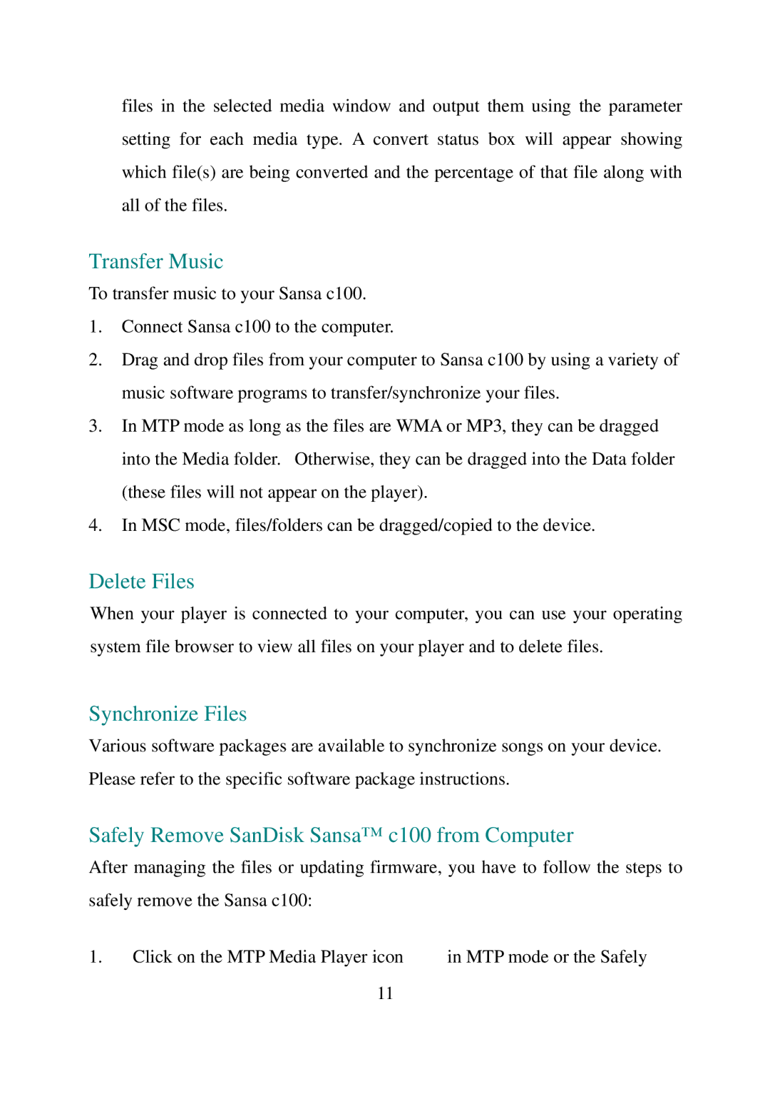 SanDisk C100 manual Transfer Music, Delete Files, Synchronize Files, Safely Remove SanDisk Sansa c100 from Computer 