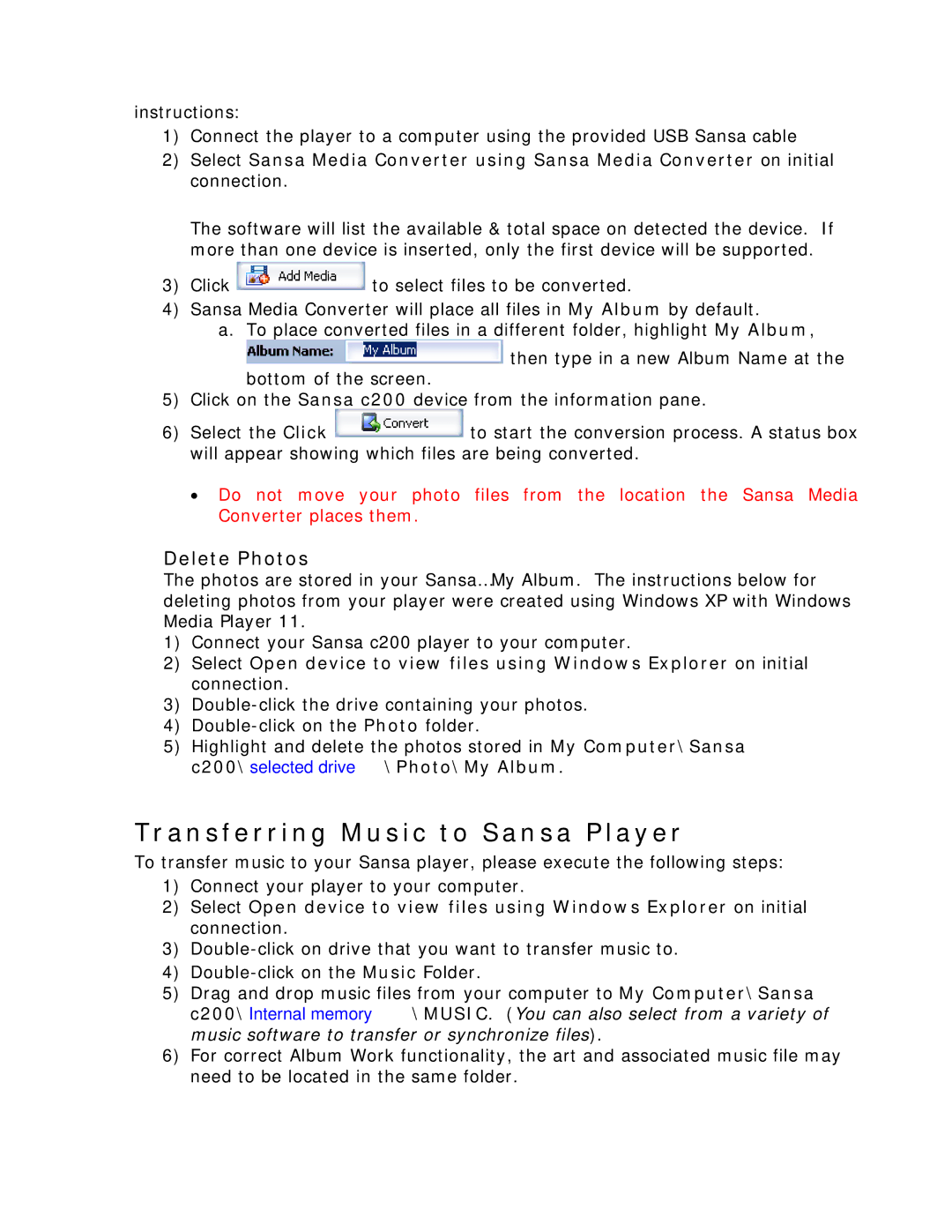 SanDisk c200 user manual Transferring Music to Sansa Player, Delete Photos 