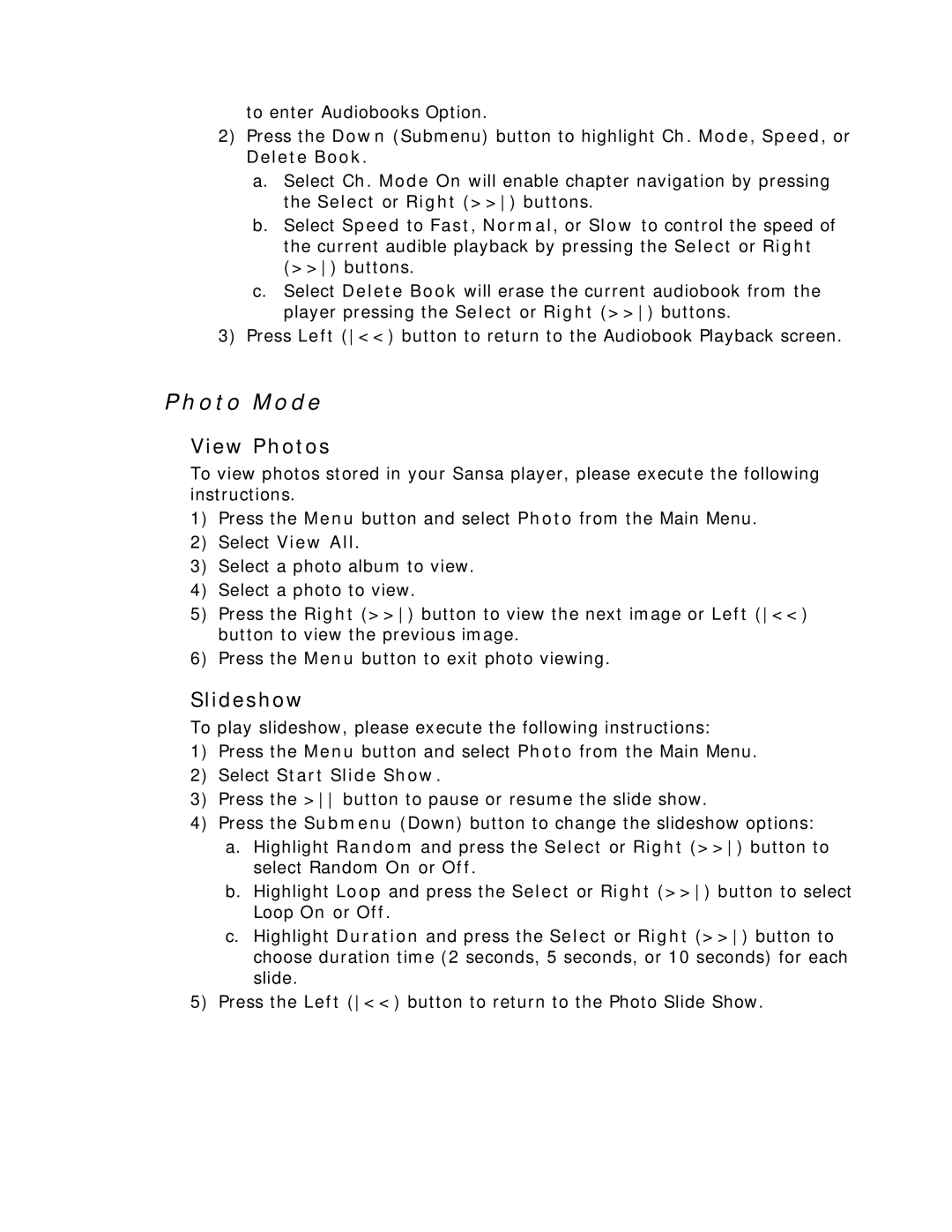 SanDisk c200 user manual Photo Mode, View Photos, Slideshow, Select View All, Select Start Slide Show 