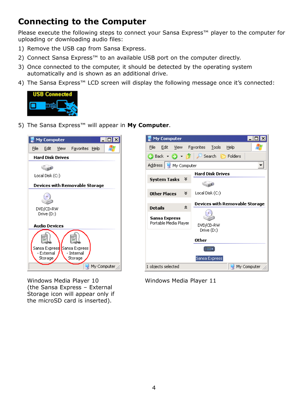 SanDisk c200 user manual Connecting to the Computer 