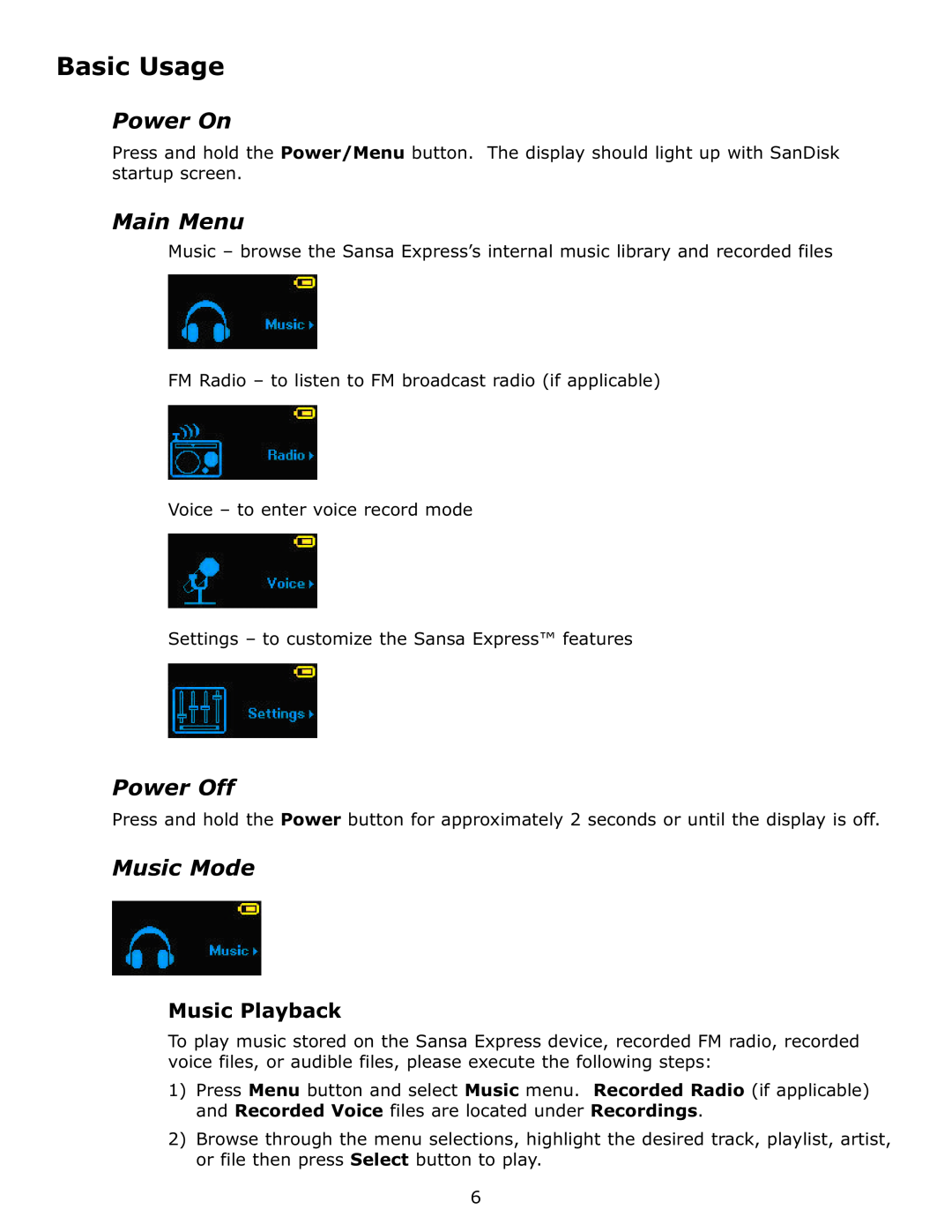 SanDisk c200 user manual Basic Usage, Power On, Main Menu, Power Off, Music Mode, Music Playback 