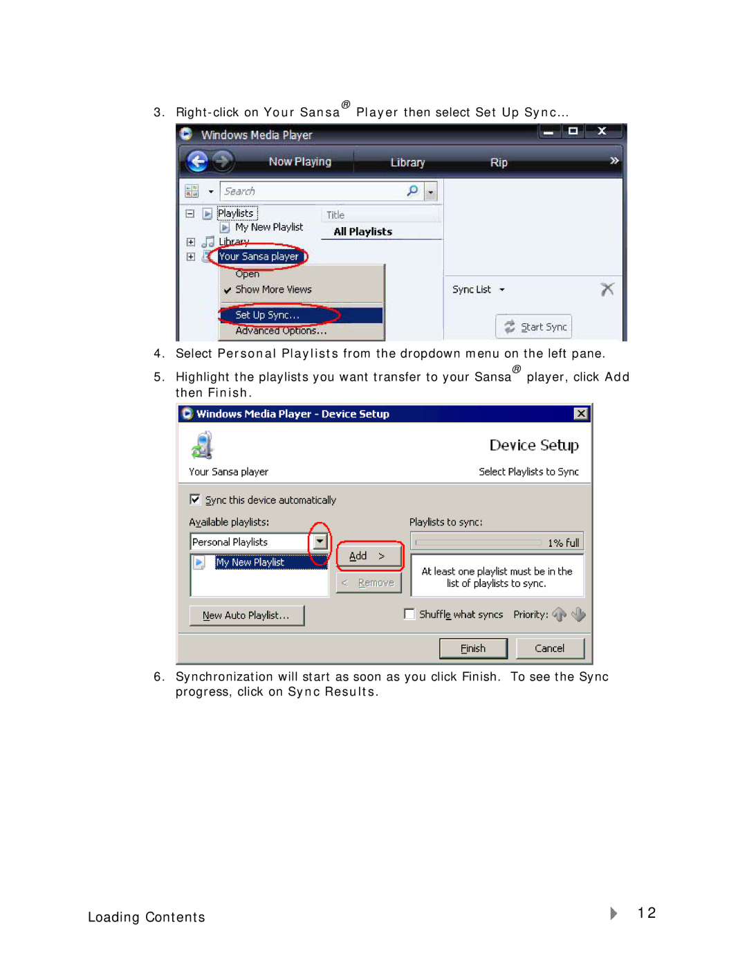 SanDisk Clip-7UM-ENG user manual Right-click on Your Sansa Player then select Set Up Sync… 