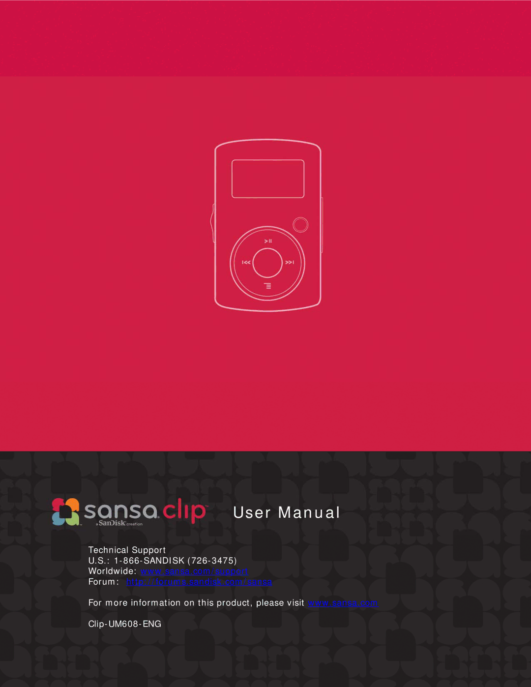 SanDisk user manual Technical Support 866-SANDISK Clip-UM608-ENG 