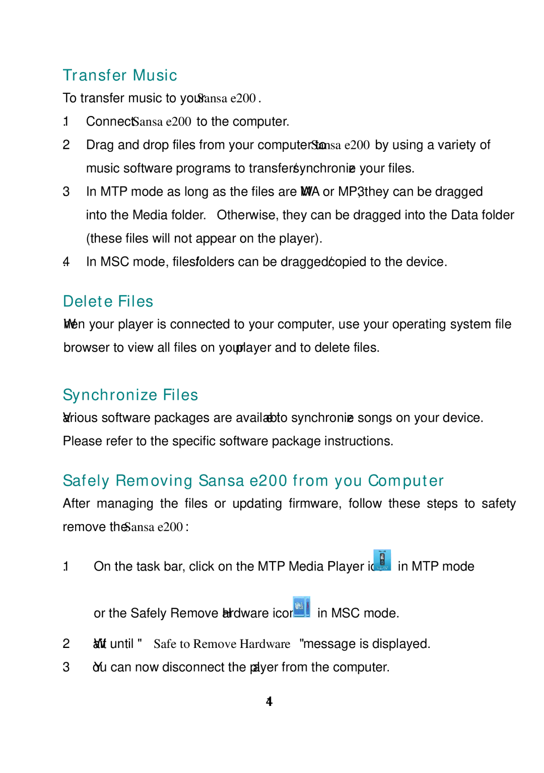 SanDisk manual Transfer Music, Delete Files, Synchronize Files, Safely Removing Sansa e200 from you Computer 