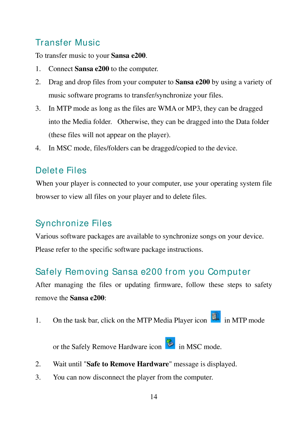SanDisk manual Transfer Music, Delete Files, Synchronize Files, Safely Removing Sansa e200 from you Computer 