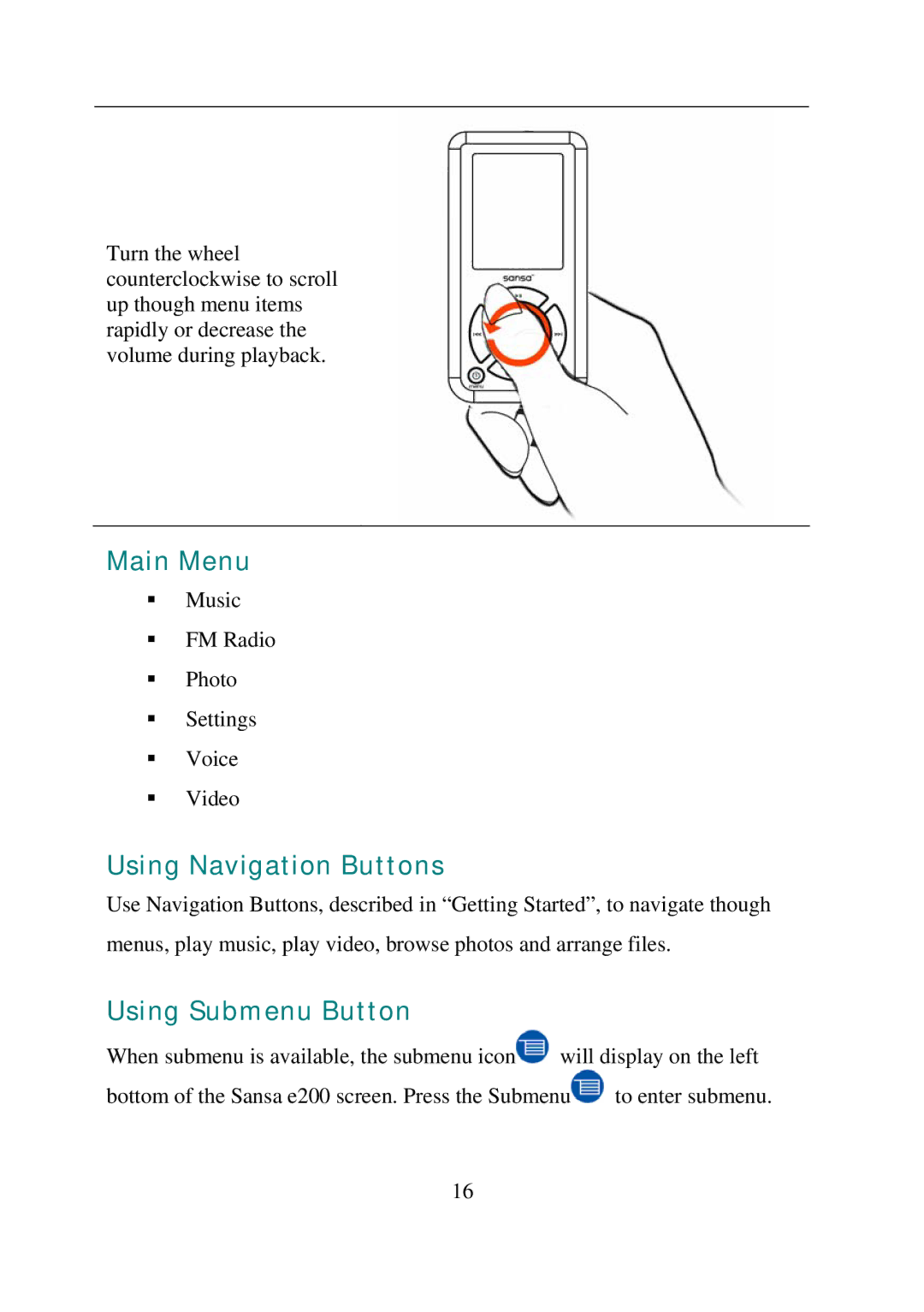 SanDisk e200 manual Main Menu, Using Navigation Buttons, Using Submenu Button 