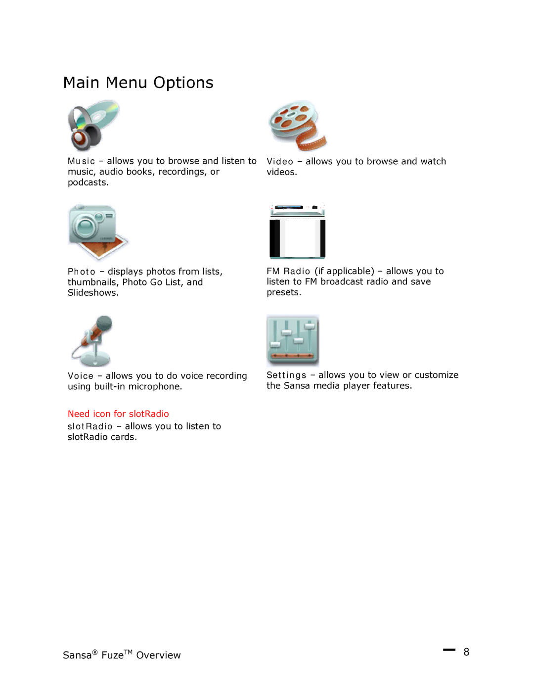 SanDisk FUZE-UM809-ENG user manual Main Menu Options, Need icon for slotRadio 