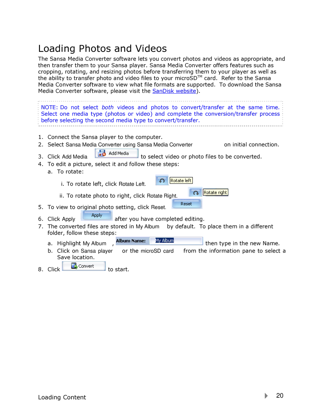 SanDisk FUZE-UM809-ENG user manual Loading Photos and Videos 