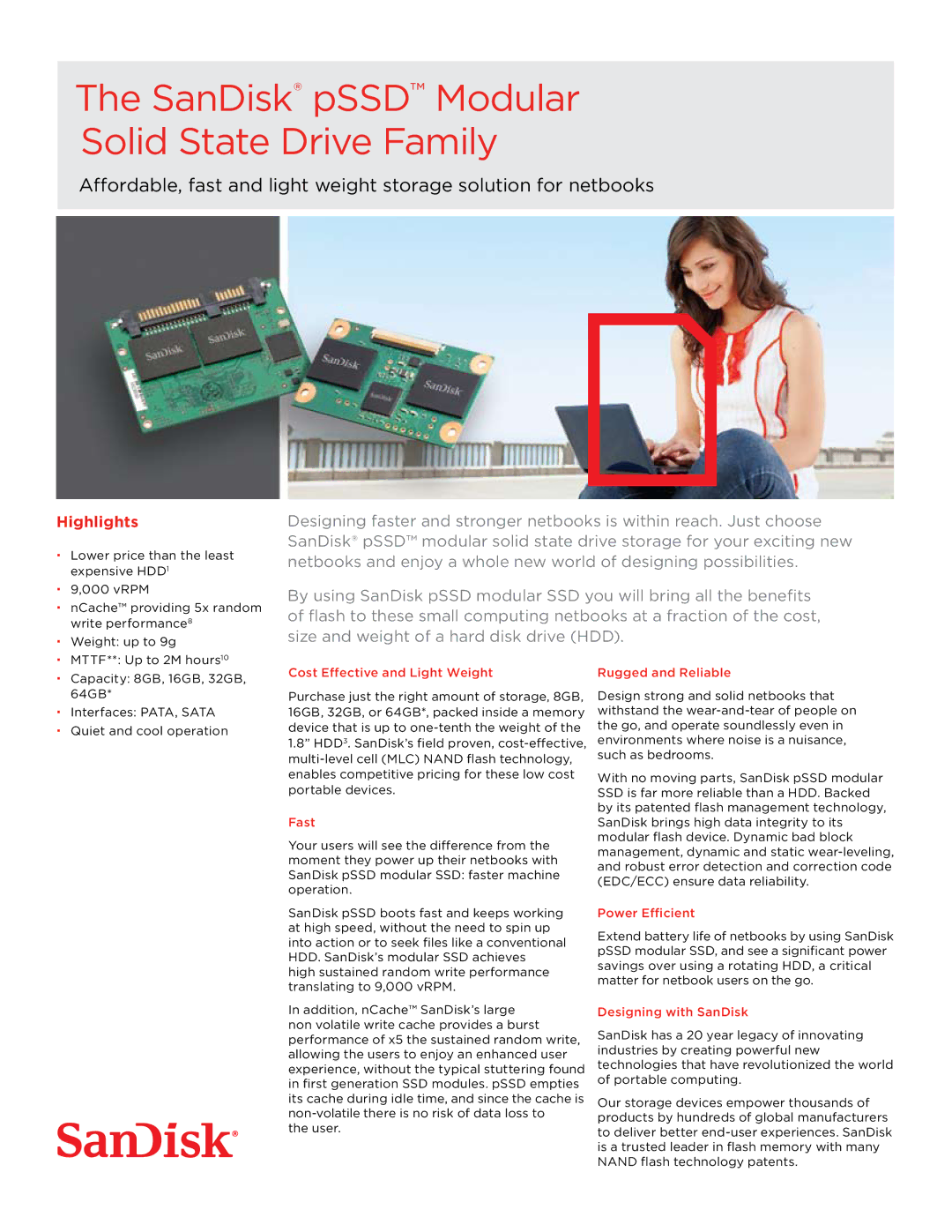 SanDisk pSSD-P2 manual Cost Effective and Light Weight, Fast, Rugged and Reliable, Power Efficient, Designing with SanDisk 