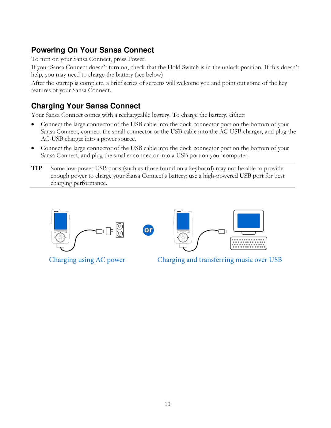 SanDisk user manual Powering On Your Sansa Connect, Charging Your Sansa Connect 