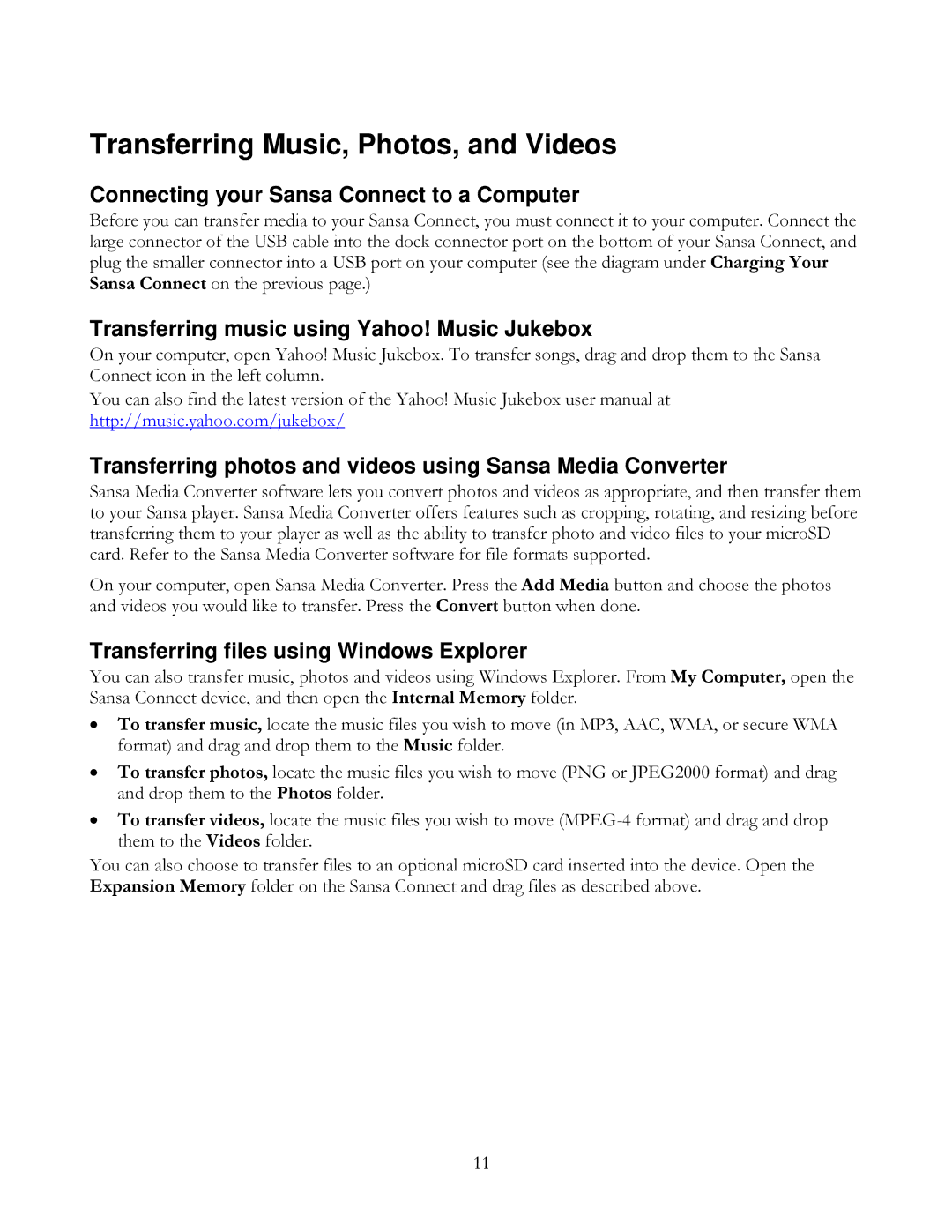 SanDisk user manual Transferring Music, Photos, and Videos, Connecting your Sansa Connect to a Computer 