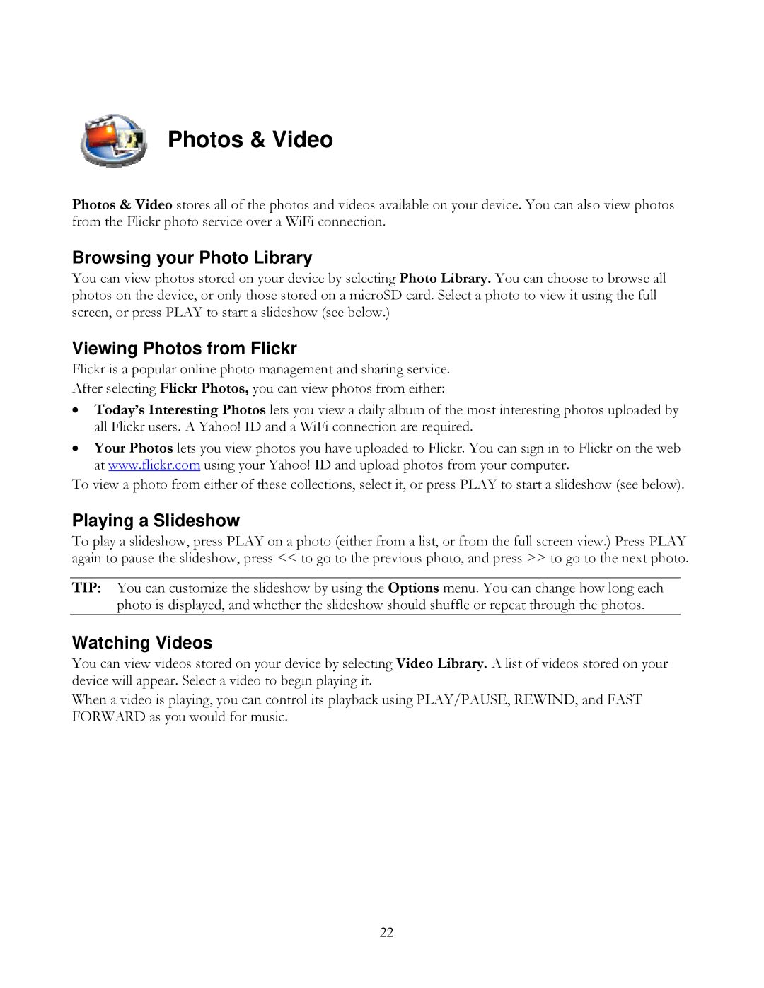 SanDisk Sansa Connect Photos & Video, Browsing your Photo Library, Viewing Photos from Flickr, Playing a Slideshow 