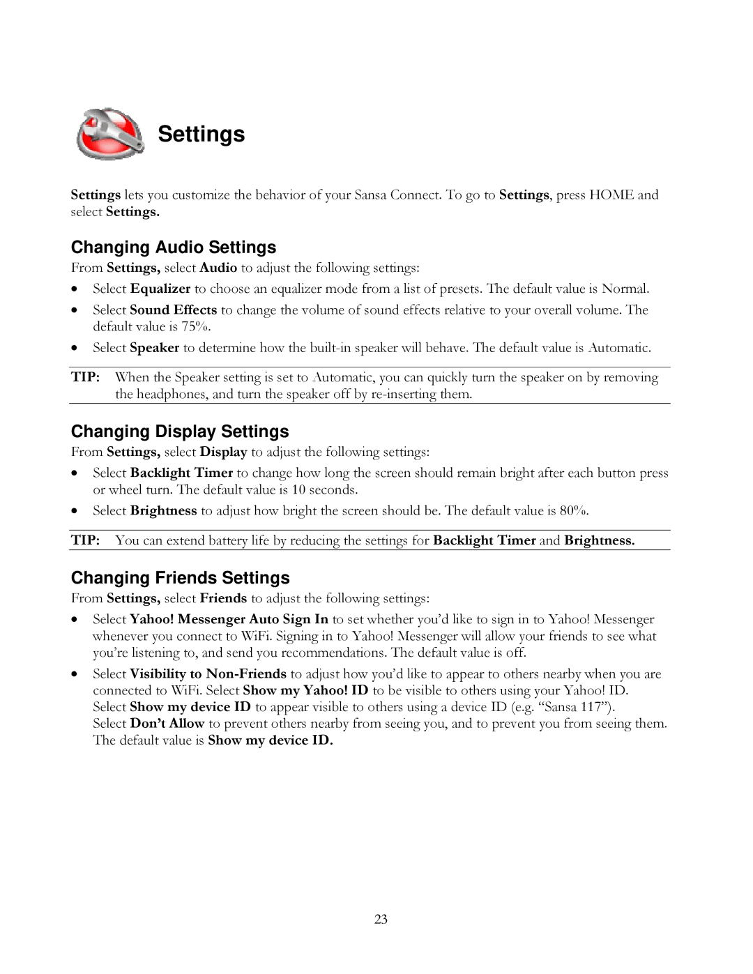 SanDisk Sansa Connect user manual Changing Audio Settings, Changing Display Settings, Changing Friends Settings 