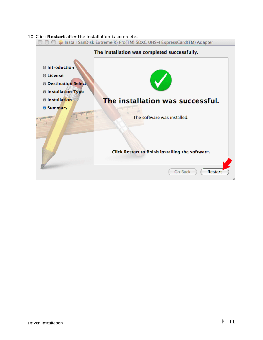 SanDisk SDDR-300 user manual Click Restart after the installation is complete 