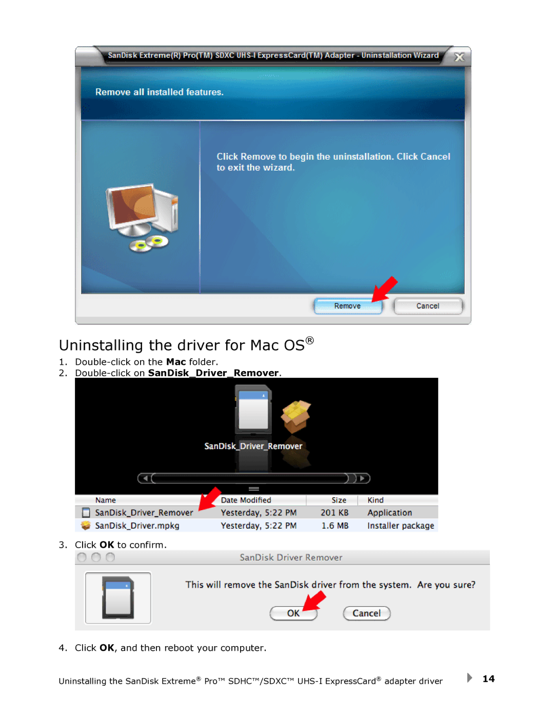 SanDisk SDDR-300 user manual Uninstalling the driver for Mac OS, Double-click on SanDiskDriverRemover 