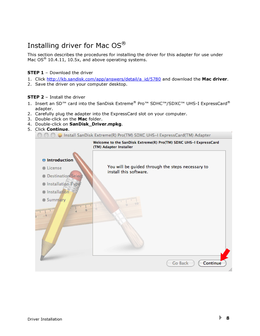 SanDisk SDDR-300 user manual Installing driver for Mac OS, Double-click on SanDiskDriver.mpkg Click Continue 