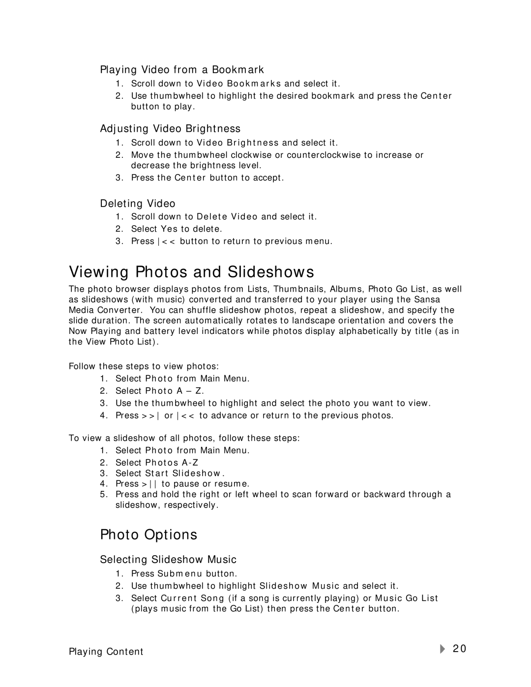 SanDisk VIEW-7UM-ENG user manual Viewing Photos and Slideshows, Photo Options 