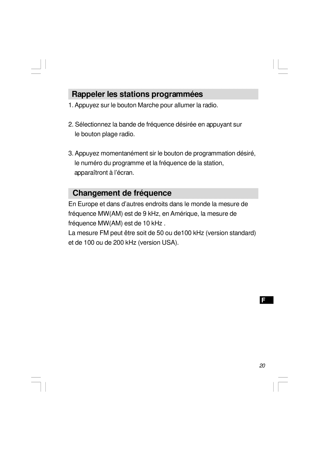 Sangean Electronics H201 manual Rappeler les stations programmées, Changement de fréquence 