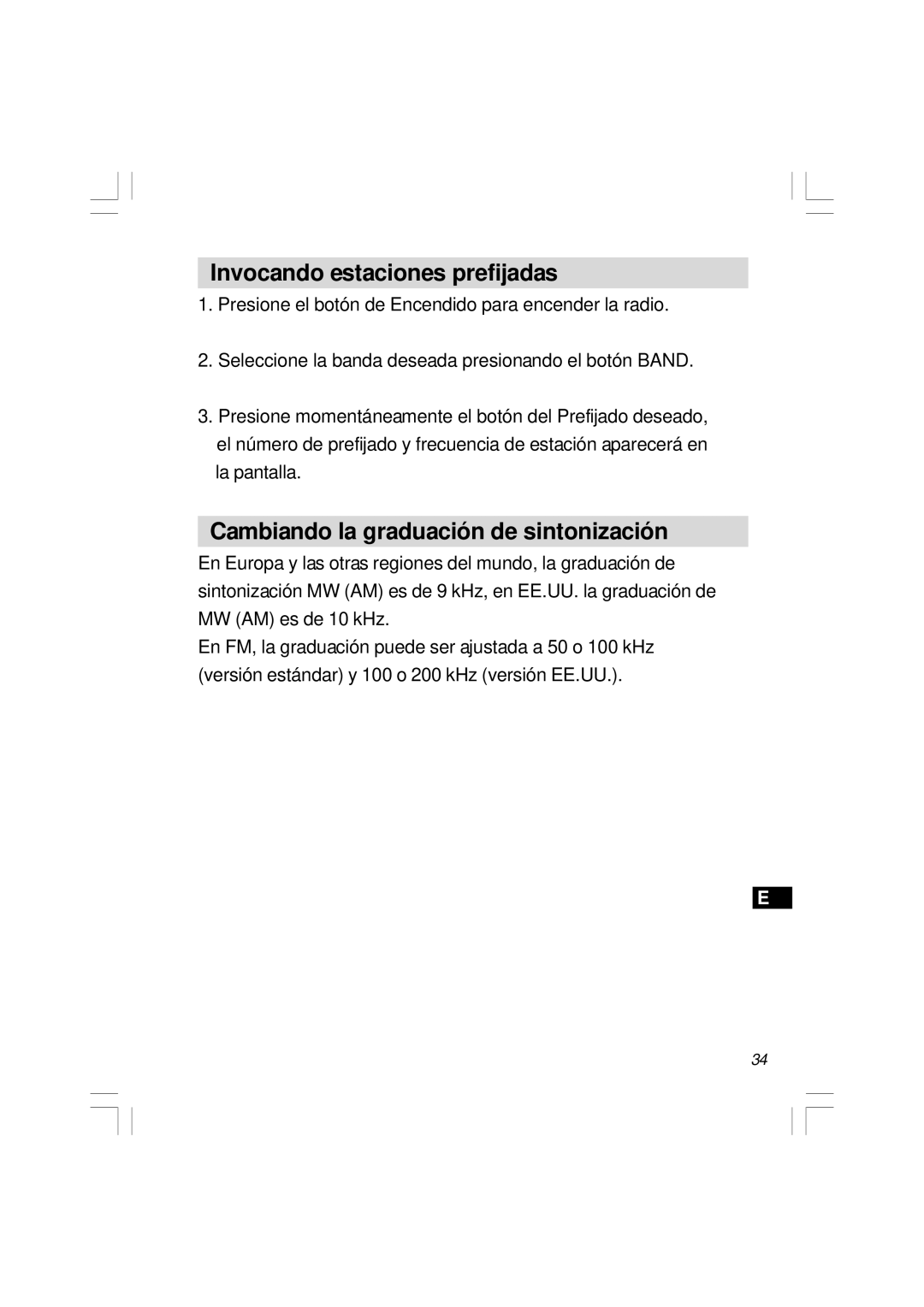 Sangean Electronics H201 manual Invocando estaciones prefijadas, Cambiando la graduación de sintonización 