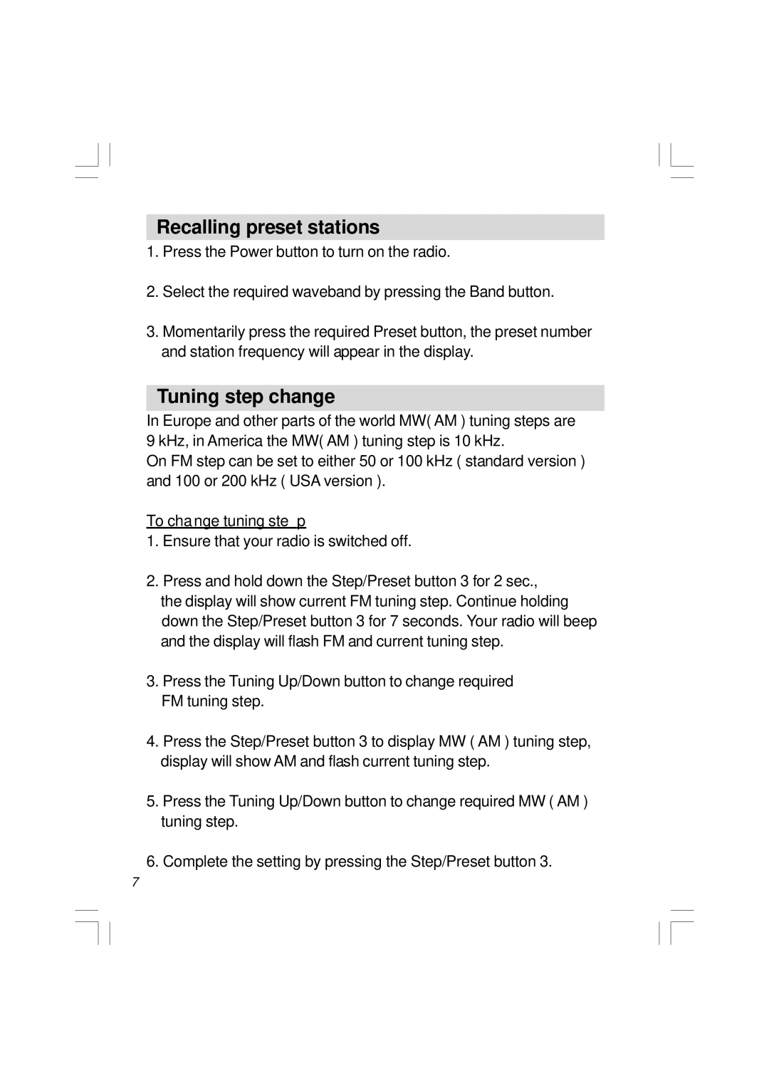 Sangean Electronics H201 manual Recalling preset stations, Tuning step change, To change tuning step 