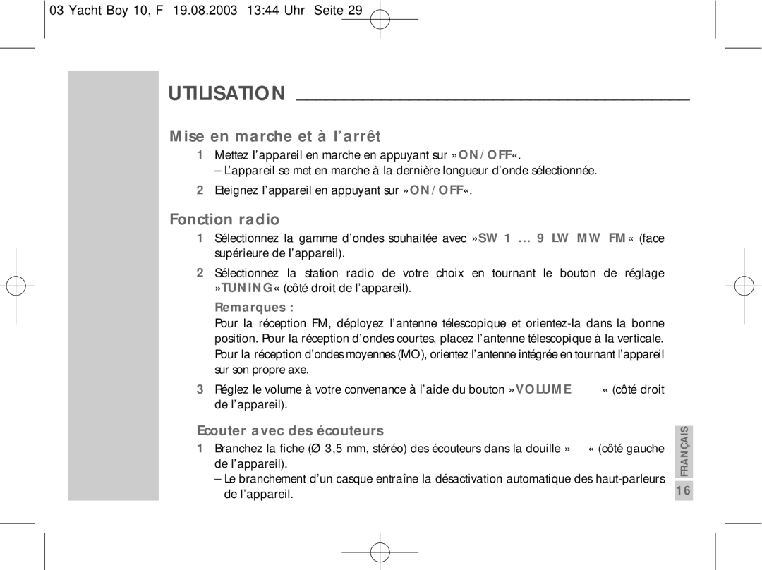 Sangean Electronics PT 10 manual Utilisation, Mise en marche et à l’arrêt, Fonction radio, Ecouter avec des écouteurs 