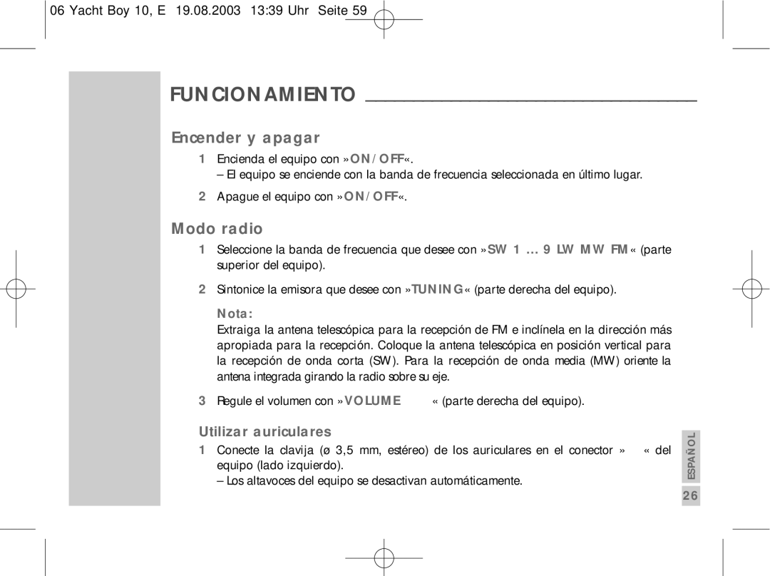 Sangean Electronics PT 10 manual Funcionamiento, Encender y apagar, Modo radio, Utilizar auriculares 