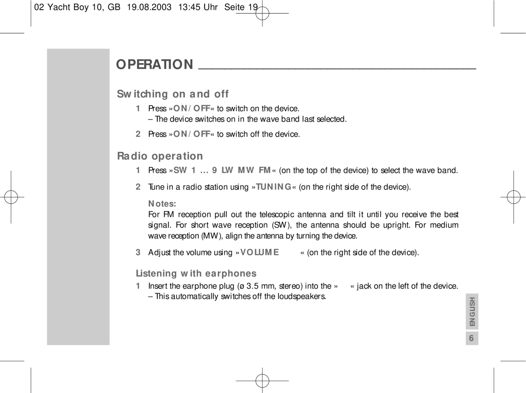 Sangean Electronics PT 10 manual Operation, Switching on and off, Radio operation, Listening with earphones 