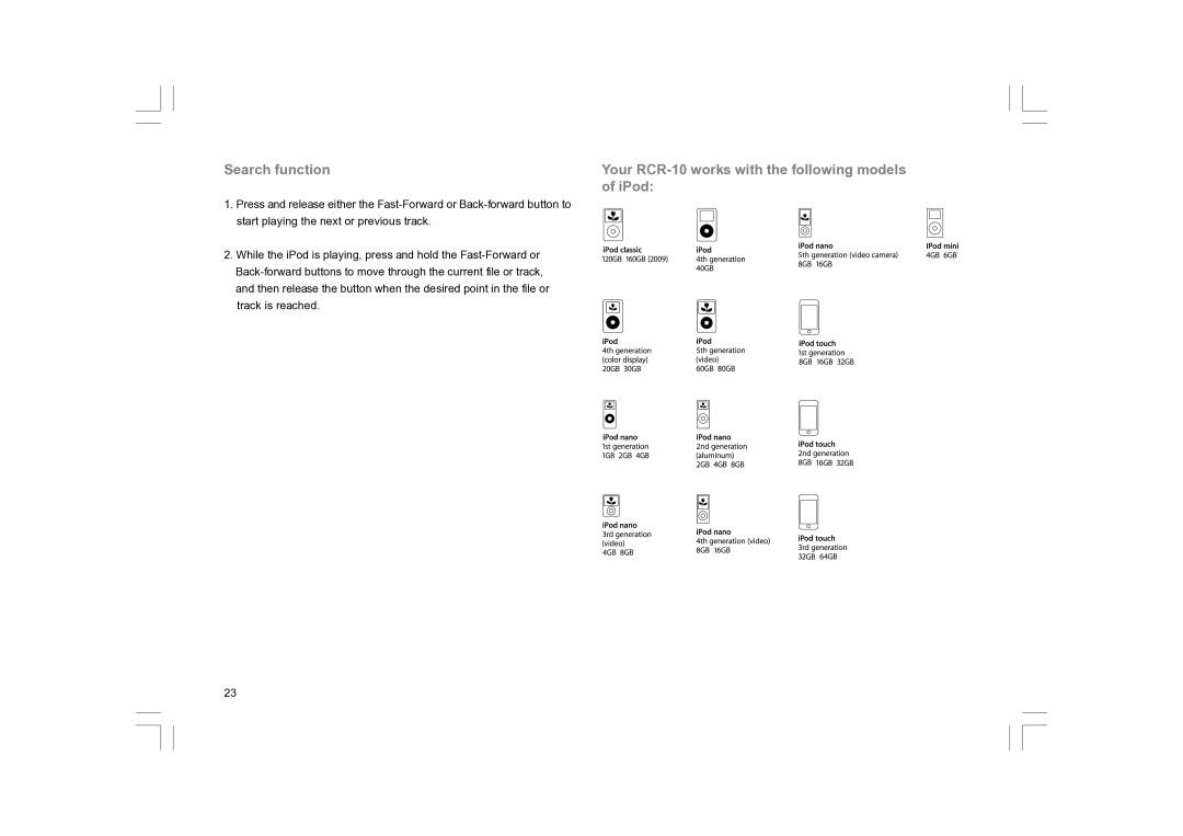 Sangean Electronics manual Search function, Your RCR-10 works with the following models of iPod 