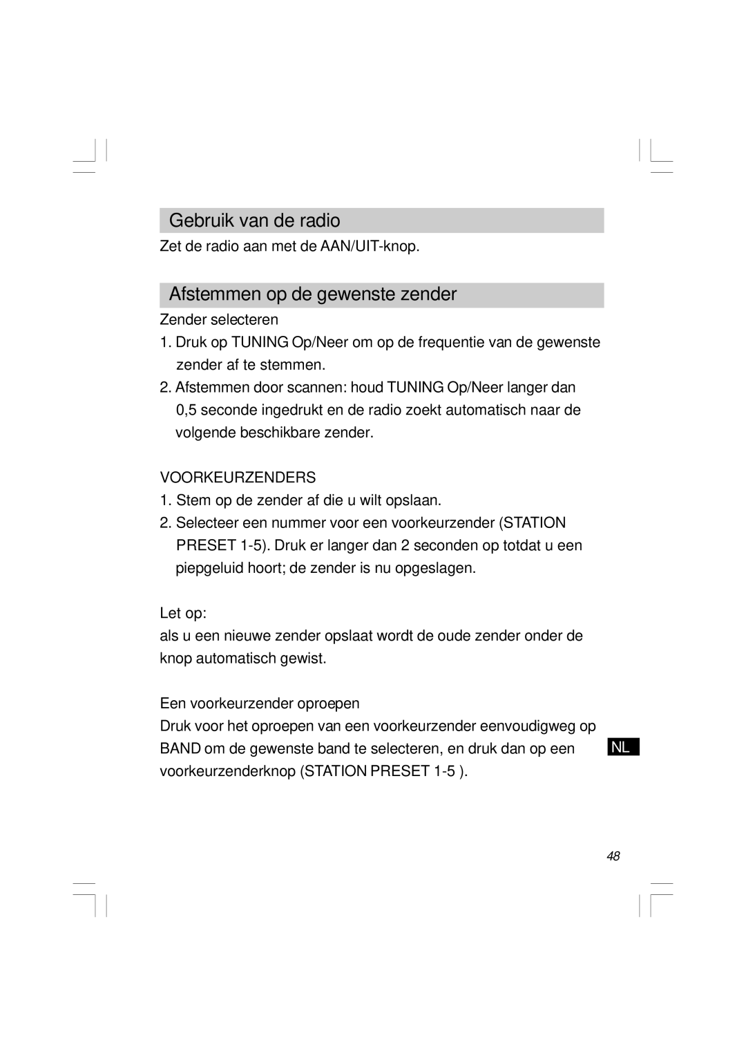 Sangean Electronics RCR-5 manual Gebruik van de radio, Afstemmen op de gewenste zender, Zender selecteren 