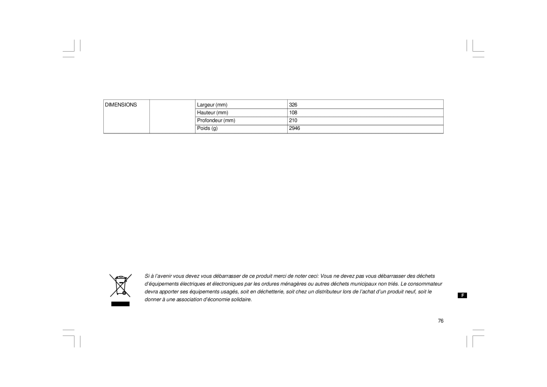 Sangean Electronics WFR-1 manual Largeur mm 326 Hauteur mm 108 Profondeur mm 210 Poids g 2946 