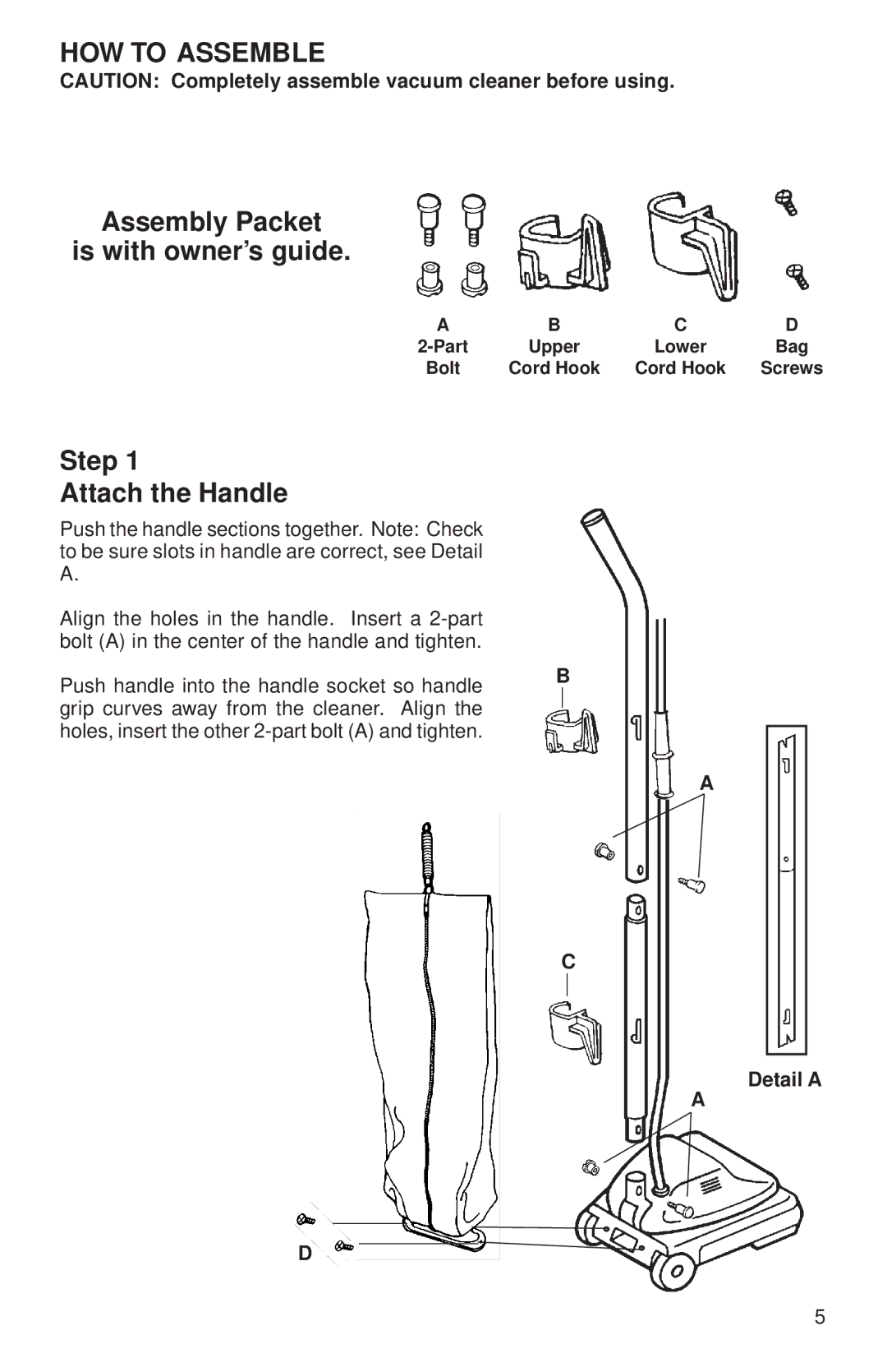 Sanitaire 600 Series warranty HOW to Assemble, Assembly Packet Is with owner’s guide, Step Attach the Handle 