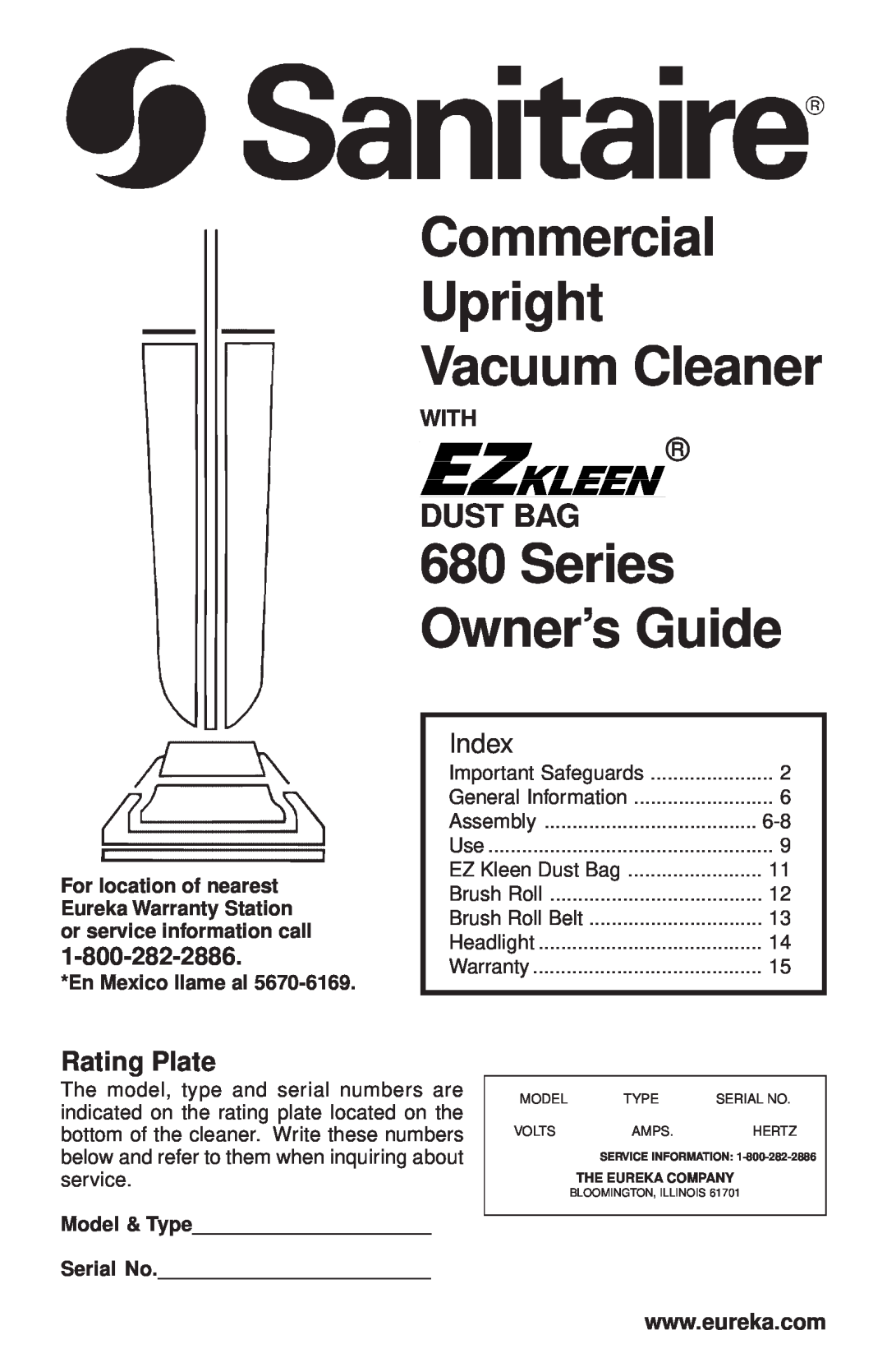 Sanitaire 680 Series warranty Dust Bag, Rating Plate, With, Commercial Upright Vacuum Cleaner, 680Series Owner’s Guide 