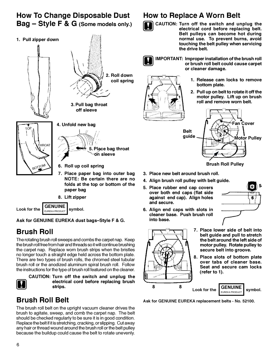 Sanitaire 800, 600 warranty How To Change Disposable Dust, How to Replace a Worn Belt, Brush Roll Belt 