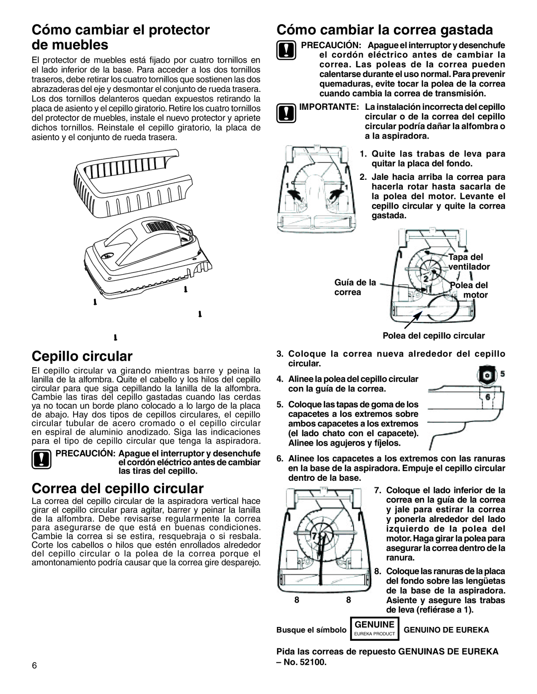 Sanitaire 800 warranty Cómo cambiar el protector de muebles, Cómo cambiar la correa gastada, Cepillo circular 