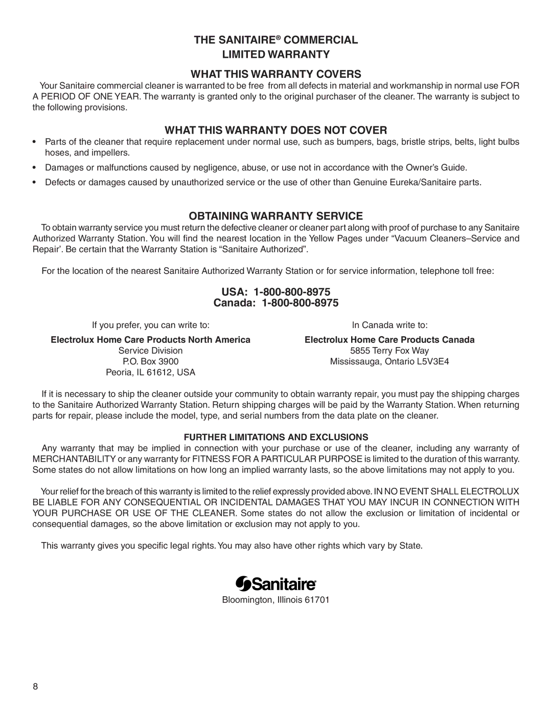 Sanitaire 800 warranty If you prefer, you can write to Canada write to, Service Division, Mississauga, Ontario L5V3E4 