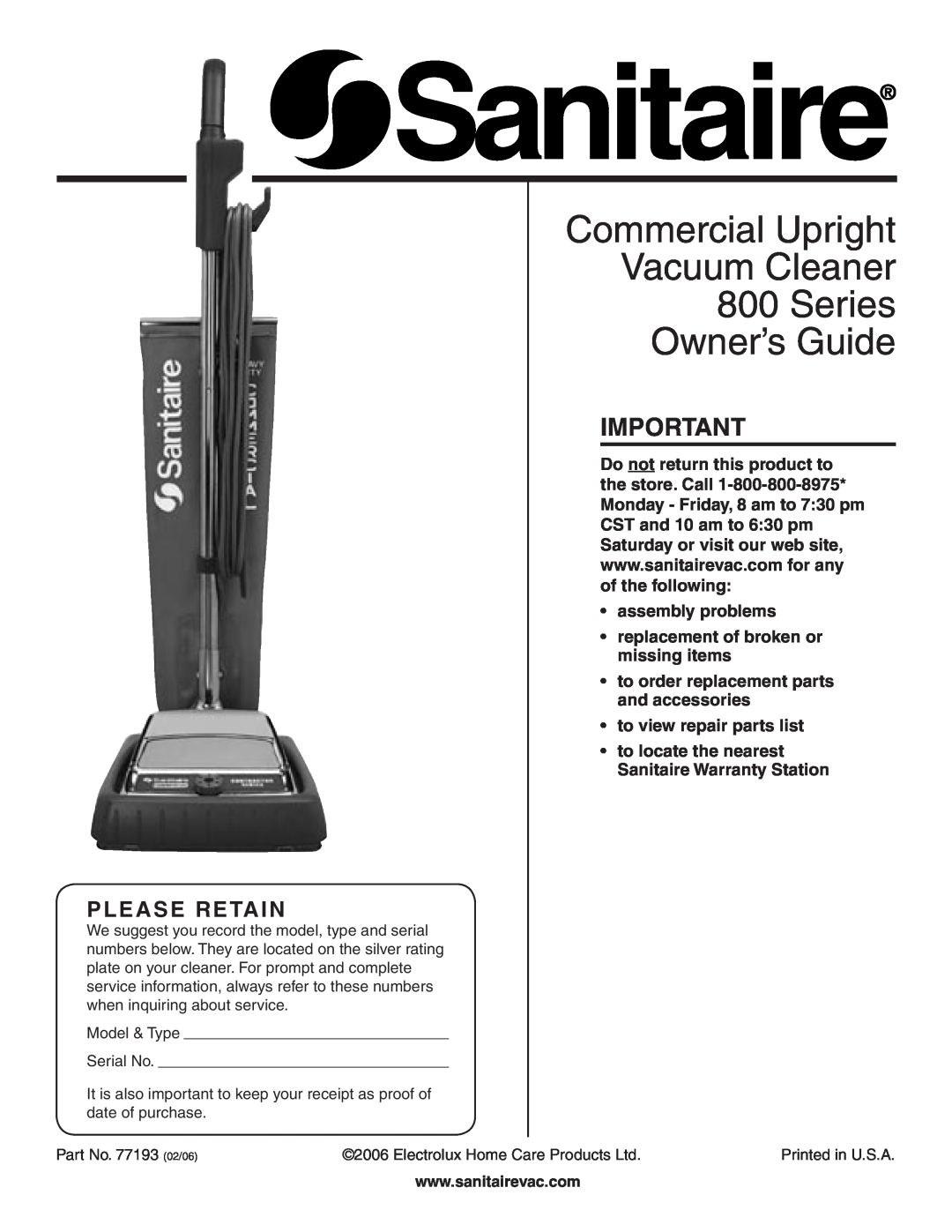 Sanitaire warranty Commercial Upright Vacuum Cleaner 800 Series, Owner’s Guide, Please Retain 