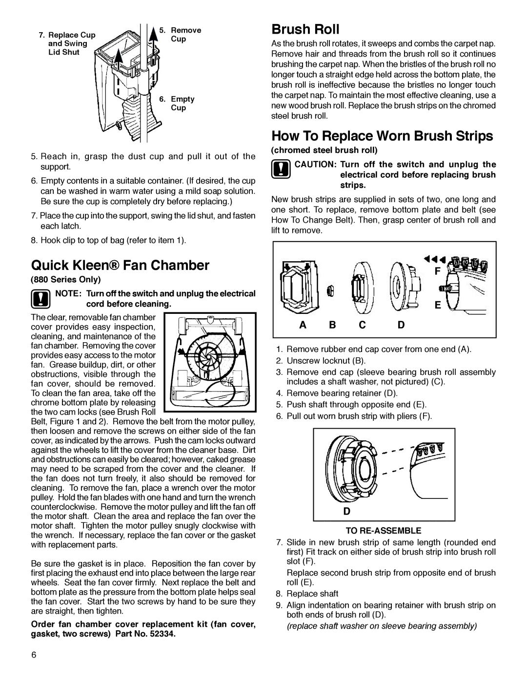 Sanitaire 880 Series warranty Quick Kleen Fan Chamber, Brush Roll, How To Replace Worn Brush Strips, C D, To RE-ASSEMBLE 