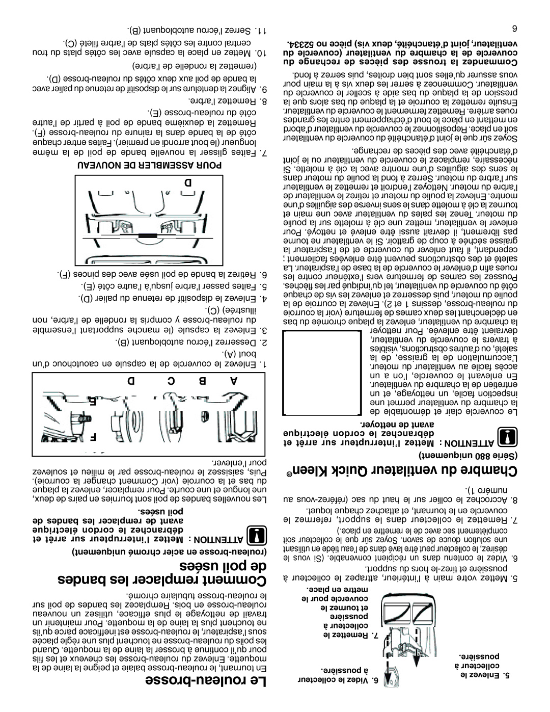 Sanitaire 880 warranty Usées poil de, Bandes les remplacer Comment, Brosse-rouleau Le, Nouveau DE Assembler Pour 