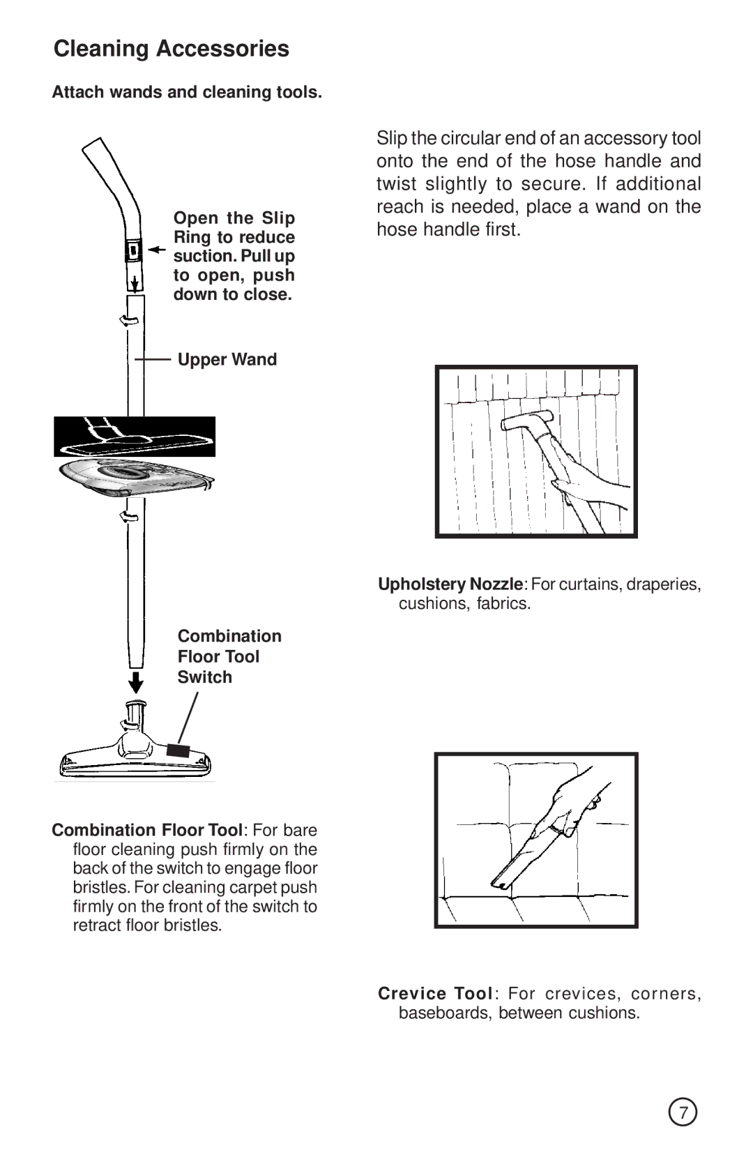 Sanitaire S3530 SERIES warranty Cleaning Accessories, Upholstery Nozzle For curtains, draperies, cushions, fabrics 