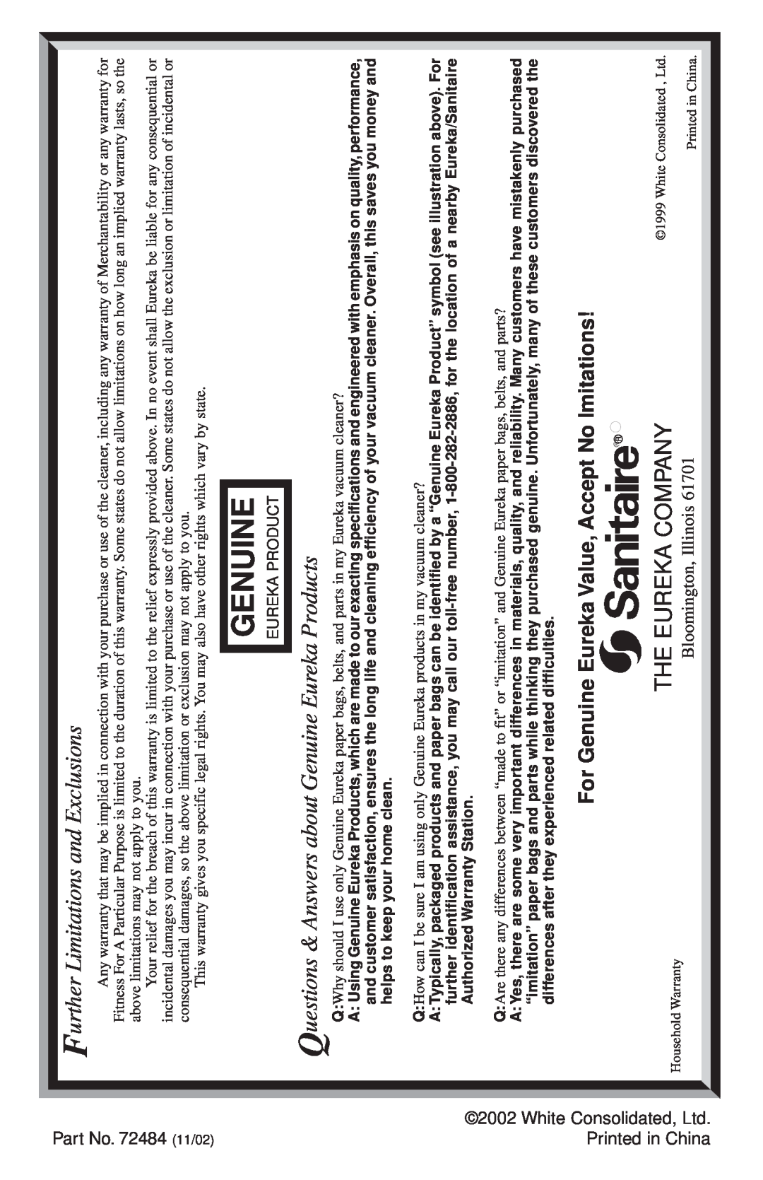 Sanitaire S3530 SERIES warranty Further Limitations and Exclusions, Questions & Answers about Genuine Eureka Products 