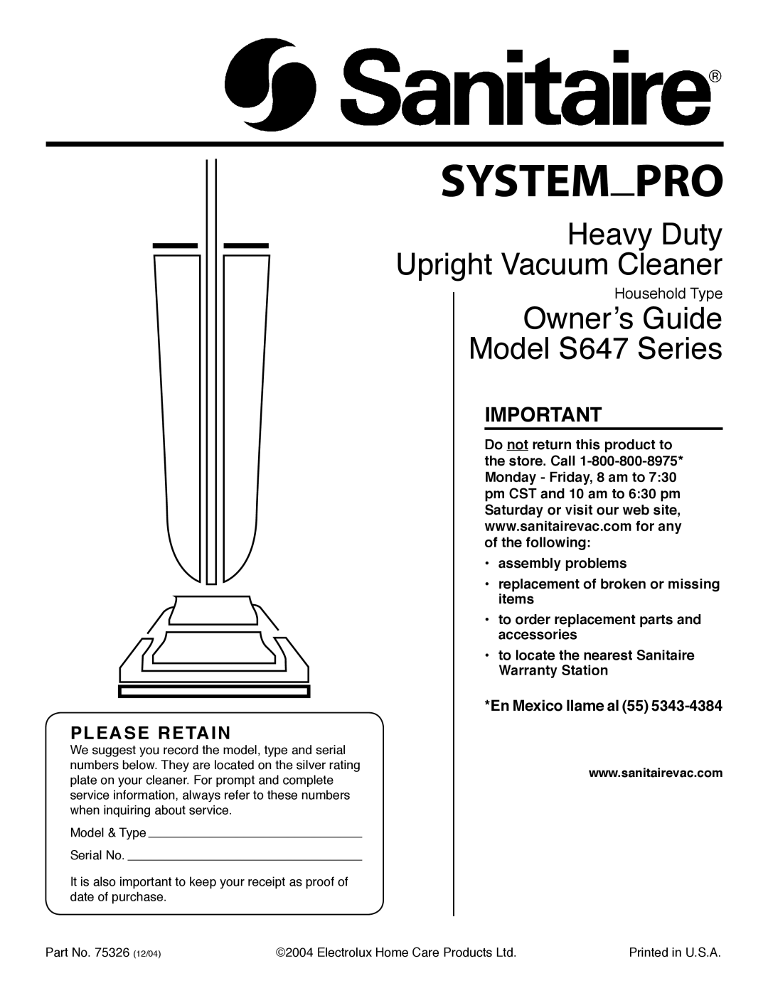 Sanitaire S647 Series warranty Please Retain, En Mexico llame al 55 